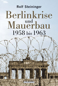 Berlinkrise und Mauerbau